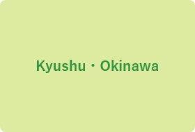 Kyushu・Okinawa